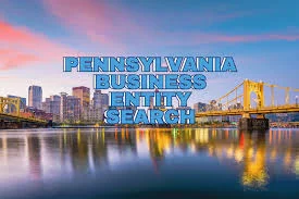 Pennsylvania Business Entity Search: Key Insights for You